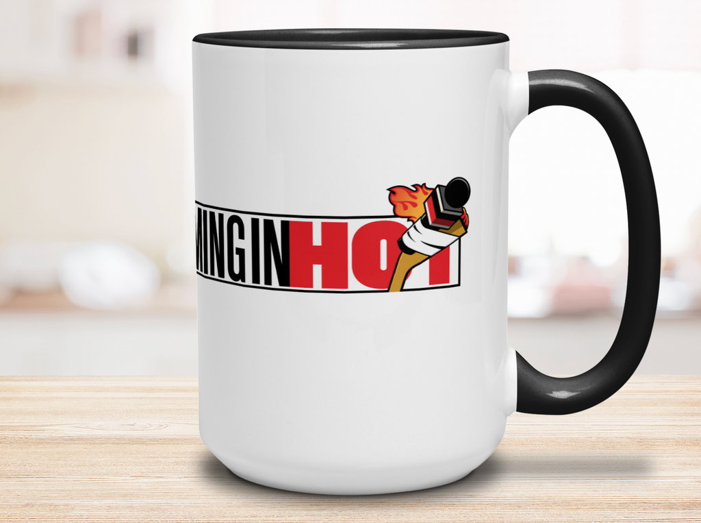 The Coming In Hot 15 oz Mug