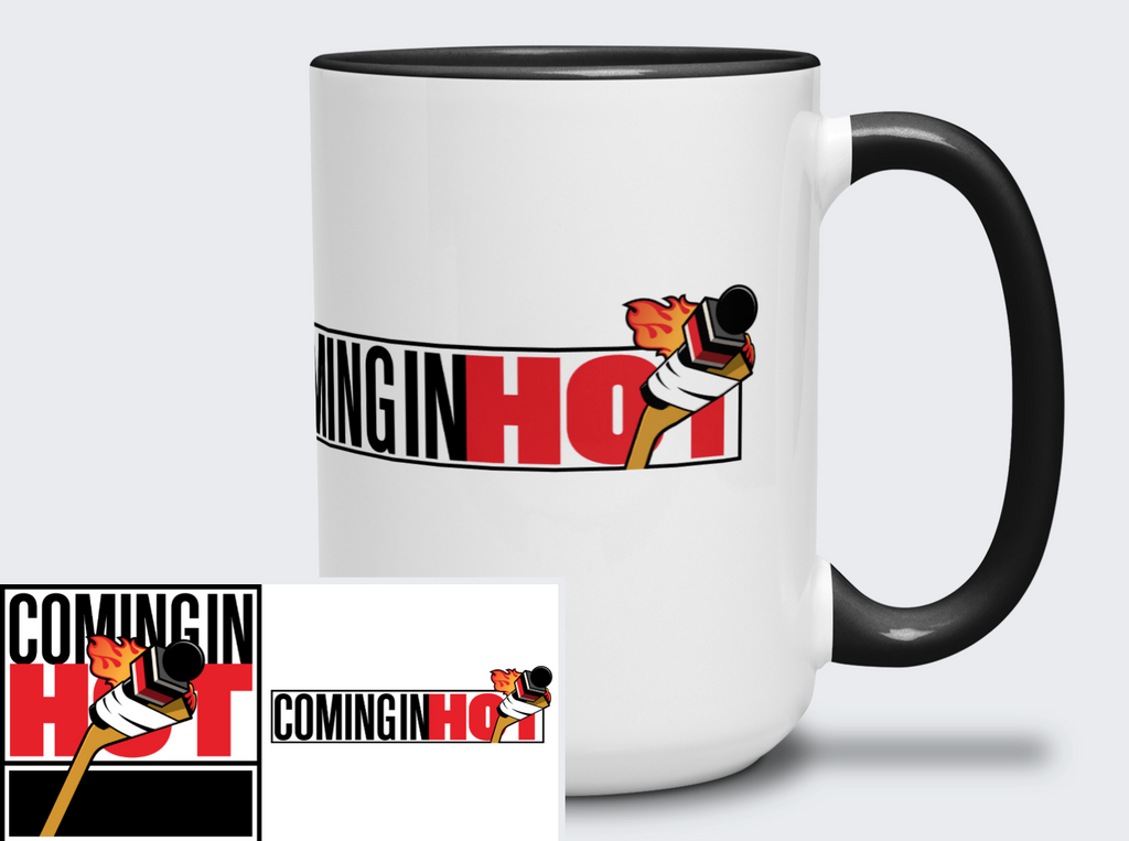 The Coming In Hot 15 oz Mug