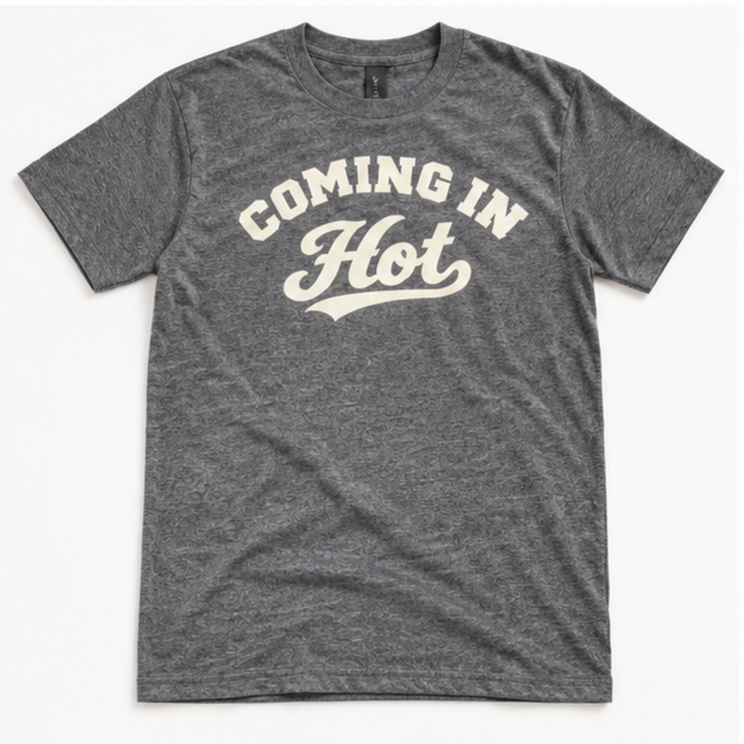 Coming In Hot Retro Script T-Shirt